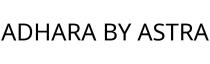 ADHARA BY ASTRA