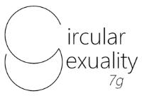 CIRCULAR SEXUALITY 7G