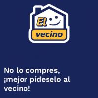 EL VECINO NO LO COMPRES; ¡MEJOR PÍDESELO AL VECINO!