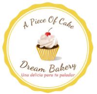 A PIECE OF CAKE DREAM BAKERY UNA DELICIA PARA TU PALADAR