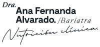DRA. ANA FERNANDA ALVARADO / BARIATRA NUTRICIÓN CLÍNICA