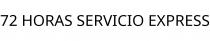 72 HORAS SERVICIO EXPRESS