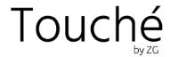 TOUCHÉ BY ZG