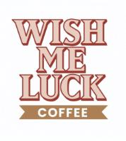 WISH ME LUCK COFFEE