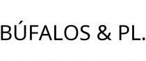 BÚFALOS & PL.