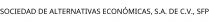 SOCIEDAD DE ALTERNATIVAS ECONÓMICAS; S.A. DE C.V.; SFP