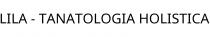LILA - TANATOLOGIA HOLISTICA