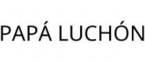 PAPÁ LUCHÓN