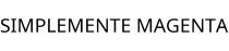 SIMPLEMENTE MAGENTA
