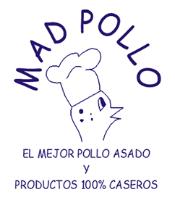 MAD POLLO EL MEJOR POLLO ASADO Y PRODUCTOS 100% CASEROS
