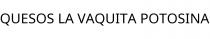 QUESOS LA VAQUITA POTOSINA