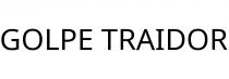 GOLPE TRAIDOR