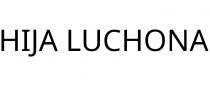 HIJA LUCHONA
