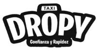 DROPY TAXI CONFIANZA Y RAPIDEZ