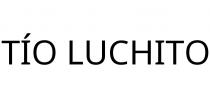 TÍO LUCHITO