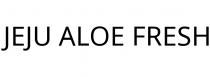 JEJU ALOE FRESH