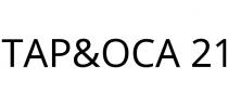 TAP&OCA 21