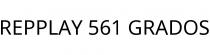 REPPLAY 561 GRADOS