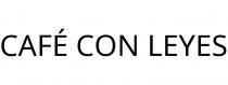 CAFÉ CON LEYES