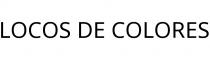 LOCOS DE COLORES
