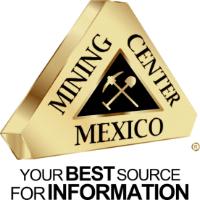MEXICO MINING CENTER YOUR BEST SOURCE FOR INFORMATION