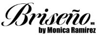 BRISEÑO BY MONICA RAMIREZ