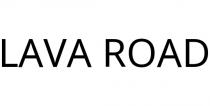 LAVA ROAD