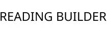 READING BUILDER