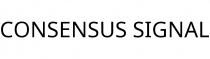 CONSENSUS SIGNAL