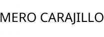 MERO CARAJILLO