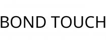 BOND TOUCH