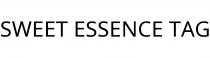 SWEET ESSENCE TAG