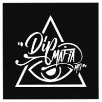 DIP MAFIA MTY