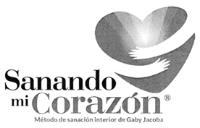 SANANDO MI CORAZÒN MÈTODO DE SANACIÒN INTERIOR DE GABY JACOBA