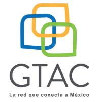 GTAC LA RED QUE CONECTA A MÉXICO