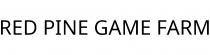 RED PINE GAME FARM