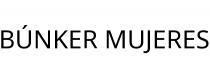 BÚNKER MUJERES