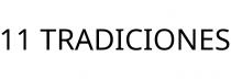 11 TRADICIONES