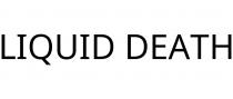 LIQUID DEATH