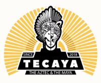 THE AZTEC & THE MAYA TECAYA SINCE 2018