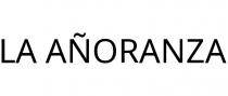 LA AÑORANZA