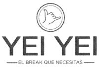 YEI YEI EL BREAK QUE NECESITAS