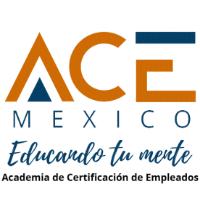 ACE MEXICO EDUCANDO TU MENTE ACADEMIA DE CERTIFICACION DE EMPLEADOS