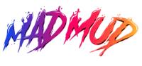MAD MUD