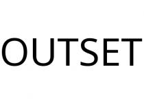 OUTSET