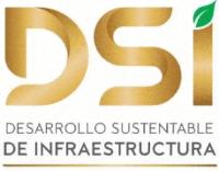 DSI DESARROLLO SUSTENTABLE DE INFRAESTRUCTURA