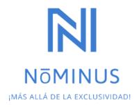 NOMINUS ¡MÁS ALLÁ DE LA EXCLUSIVIDAD!