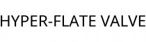 HYPER-FLATE VALVE