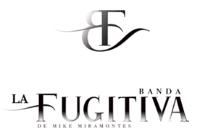BANDA LA FUGITIVA DE MIKE MIRAMONTES