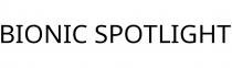 BIONIC SPOTLIGHT